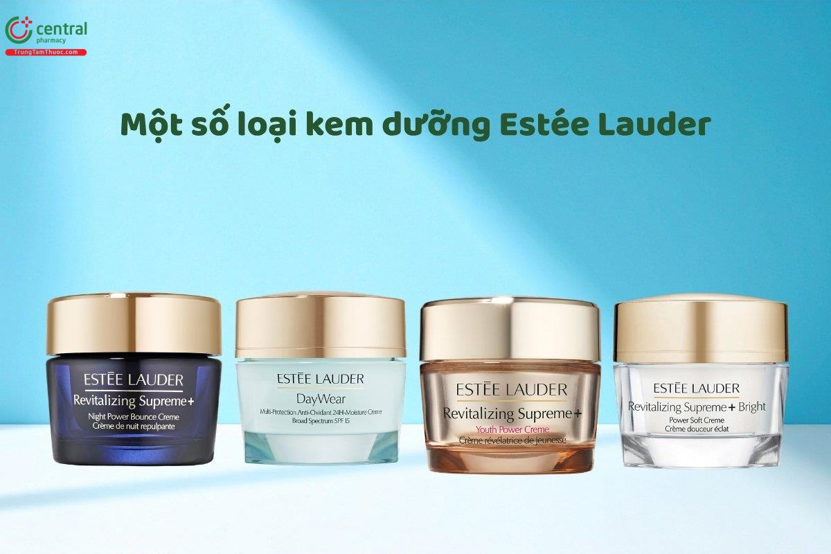 Một số loại Kem dưỡng Estée Lauder