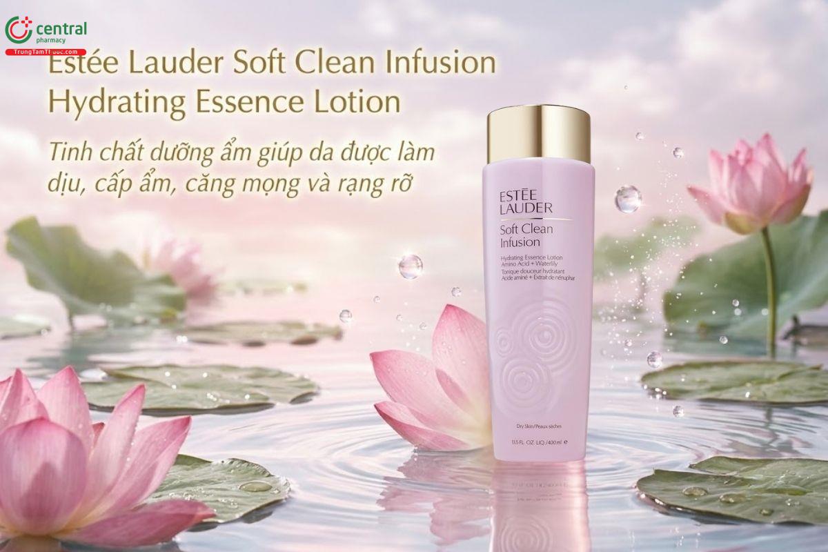 Estée Lauder Soft Clean Infusion Hydrating Essence Lotion cấp ẩm cho da