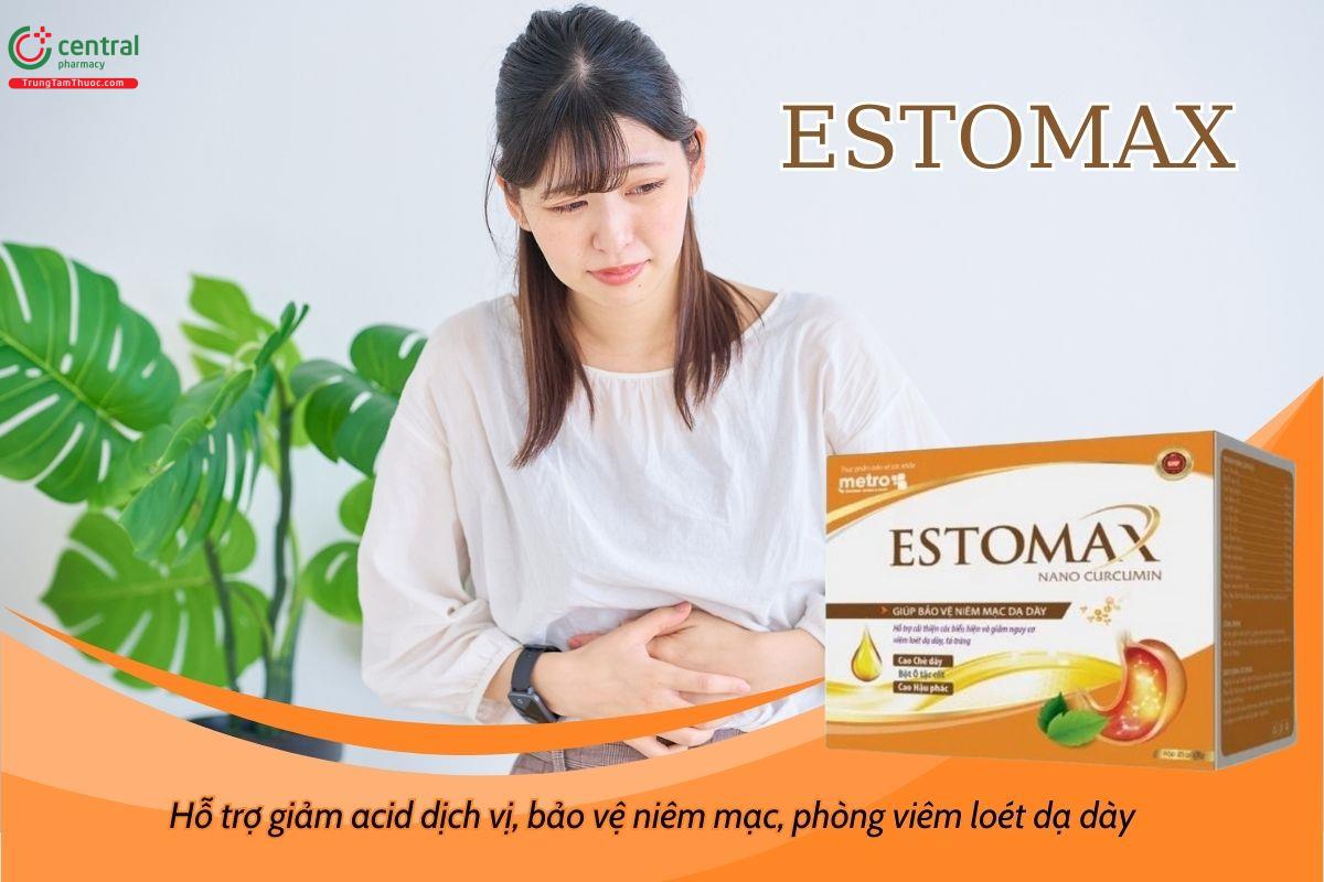 Estomax hỗ trợ giảm acid dịch vị, bảo vệ niêm mạc, phòng viêm loét dạ dày