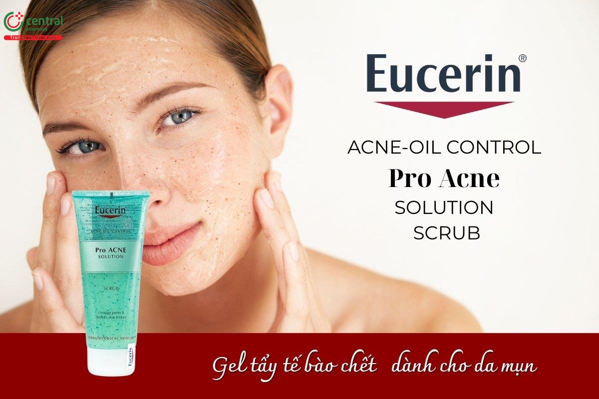 Gel tẩy tế bào chết Eucerin Acne-Oil Control Pro Acne Solution Scrub hỗ trợ loại bỏ tạp chất và mụn đầu đen hiệu quả, làm sạch da một cách nhẹ nhàng, đồng thời cải thiện bề mặt da.