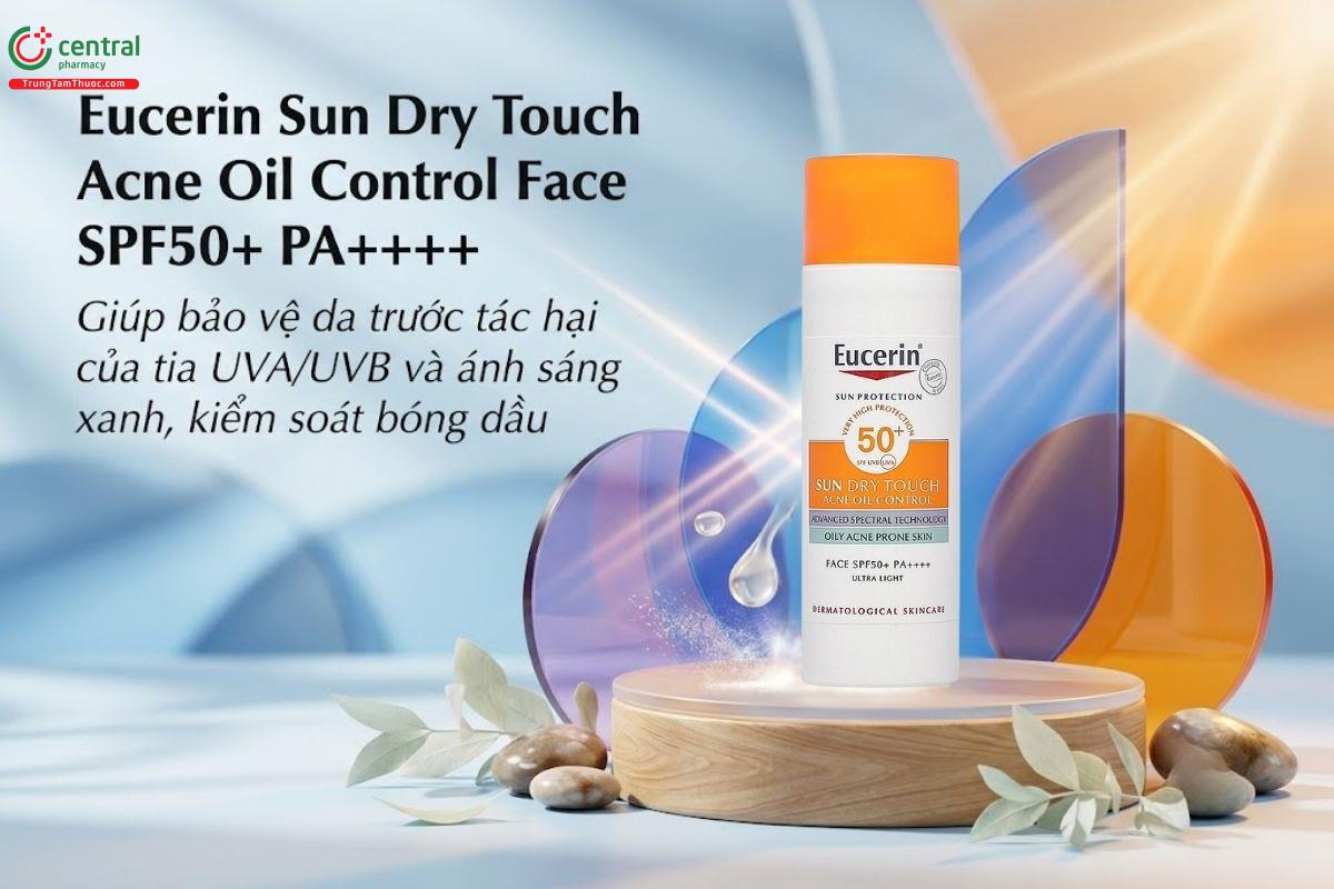 Eucerin Sun Dry Touch Acne Oil Control Face SPF50+ chống nắng hiệu quả