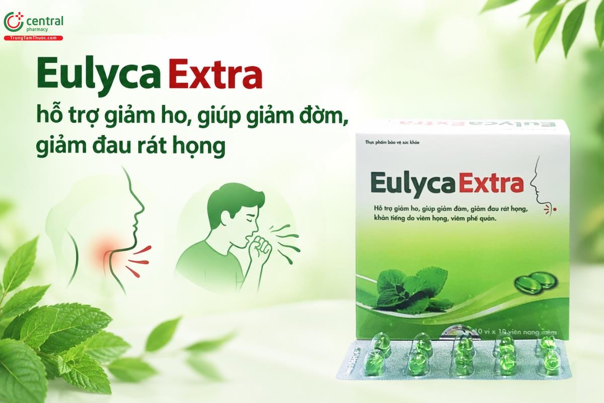 Eulyca Extra hỗ trợ giảm ho, giúp giảm đờm, giảm đau rát họng