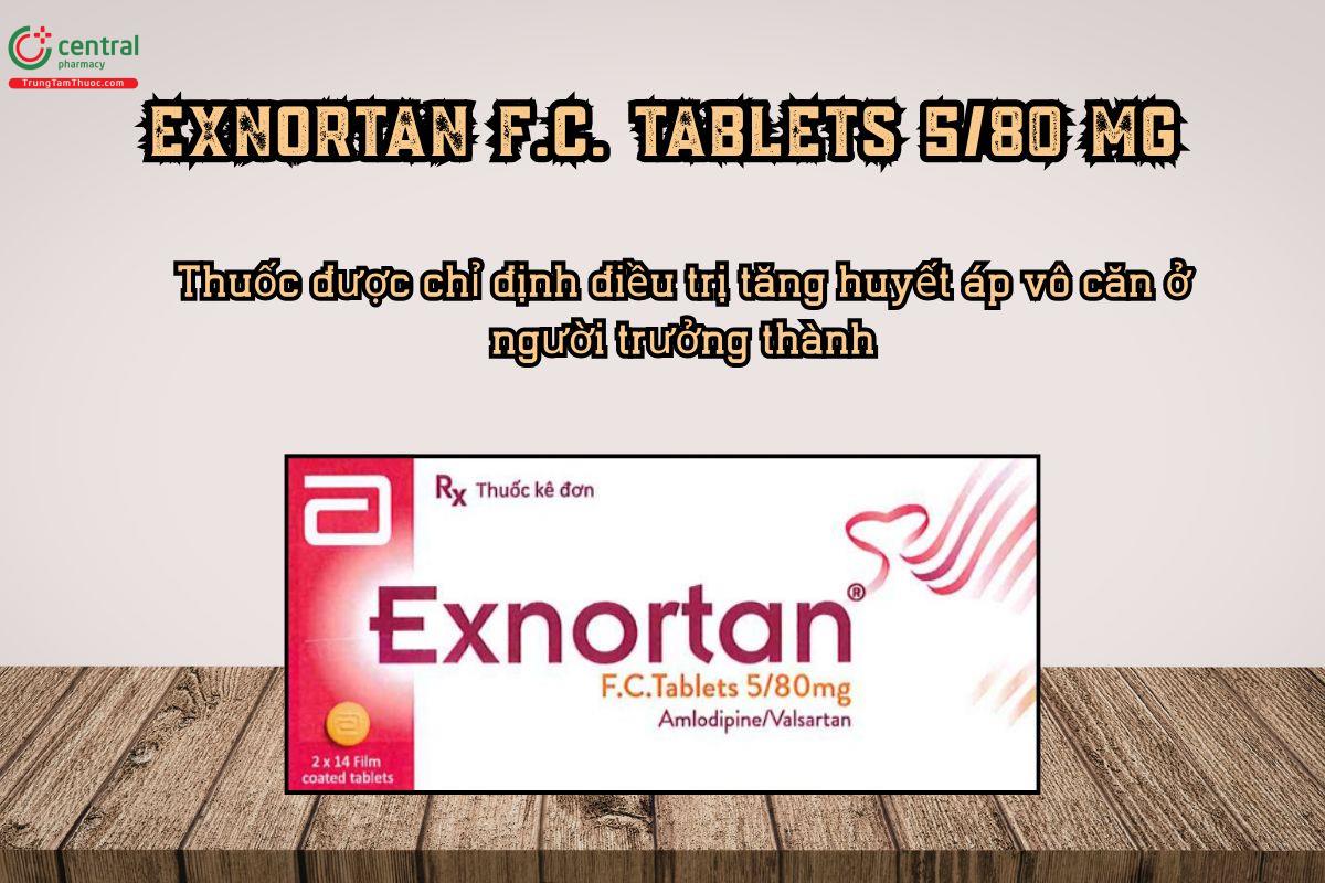 Thuốc Exnortan F.C. Tablets 5/80 mg điều trị tăng huyết áp