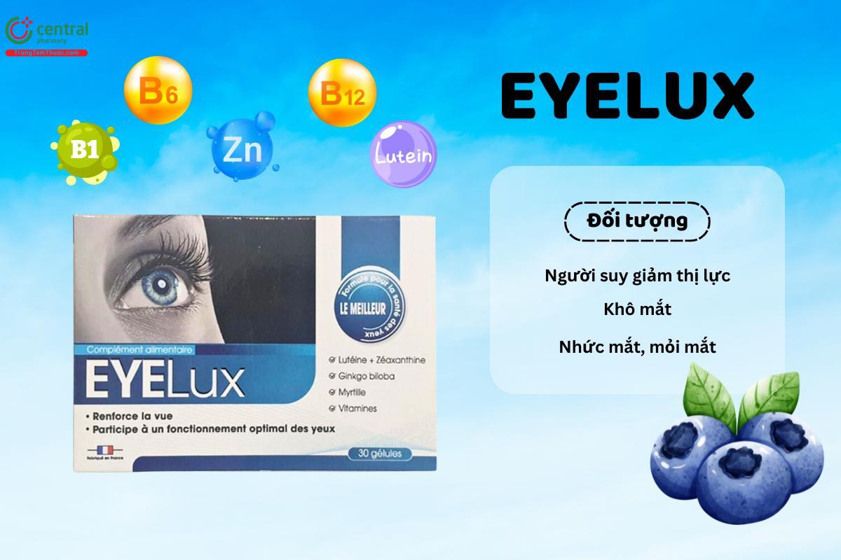 Thuốc Eyelux bổ mắt, tăng cường thị lực, giảm thoái hóa điểm vàng