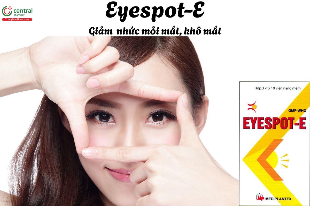 Thuốc Eyespot-E - Điều trị nhức mỏi mắt, khô mắt, viêm giác mạc