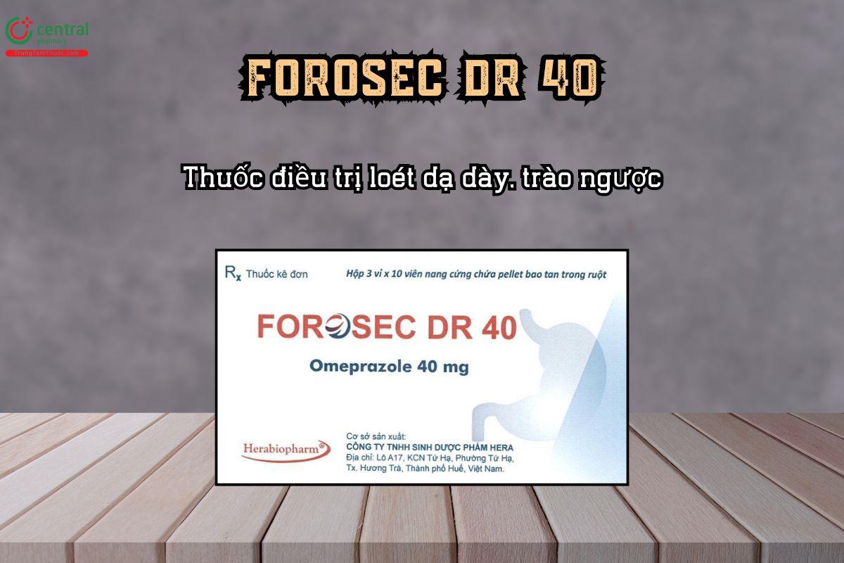 Thuốc điều trị loét dạ dày, trào ngược FOROSEC DR