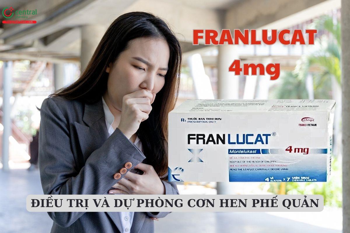 Thuốc Franlucat 4mg dự phòng và điều trị cơn hen phế quản