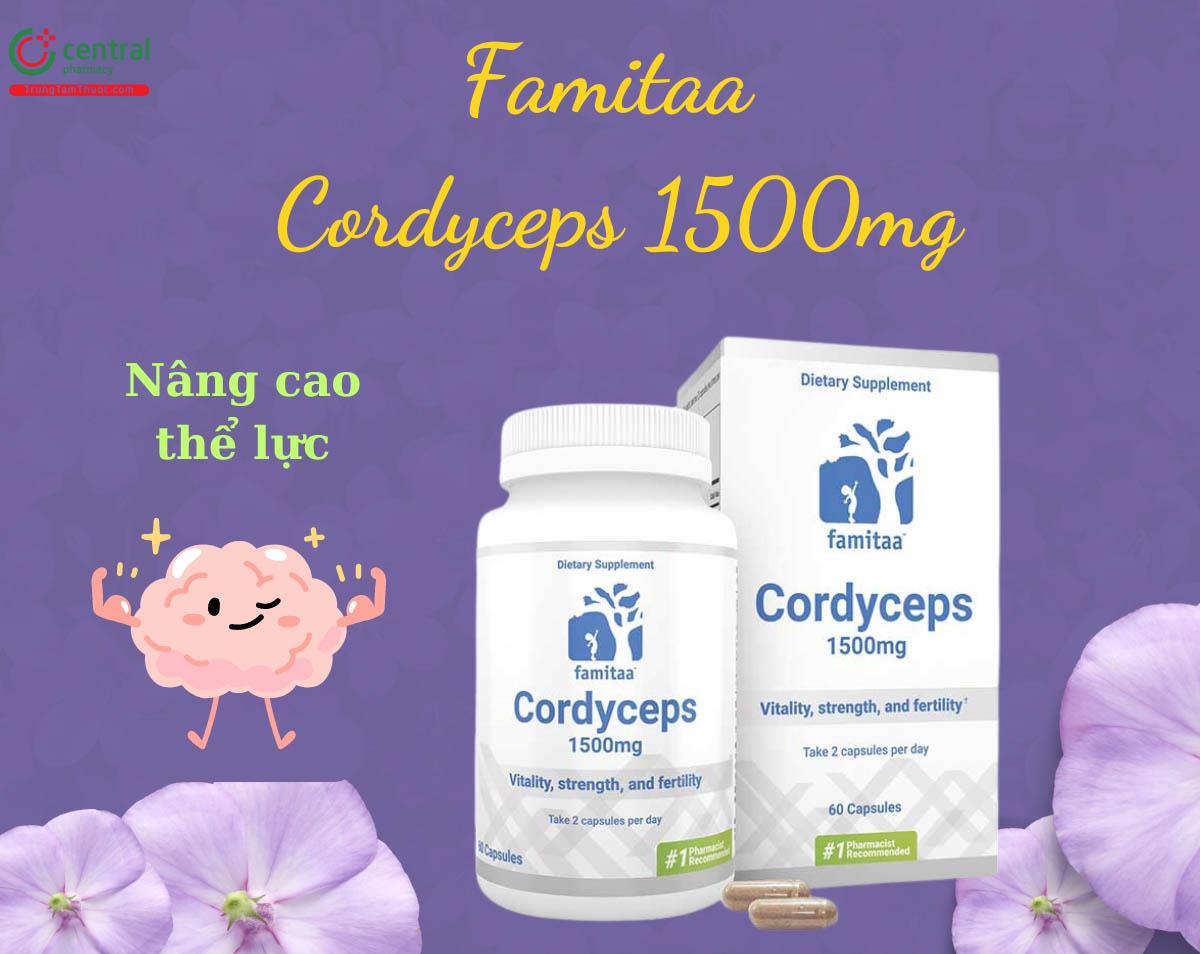 Famitaa Cordyceps 1500mg giảm mệt mỏi, tăng cường sức khỏe