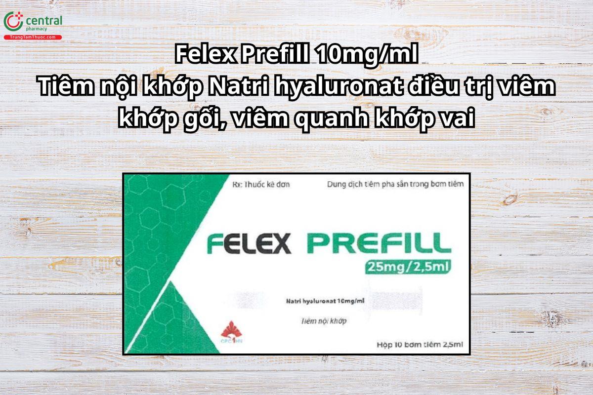 Thuốc Felex Prefill 10mg điều trị viêm khớp gối, viêm quanh khớp vai