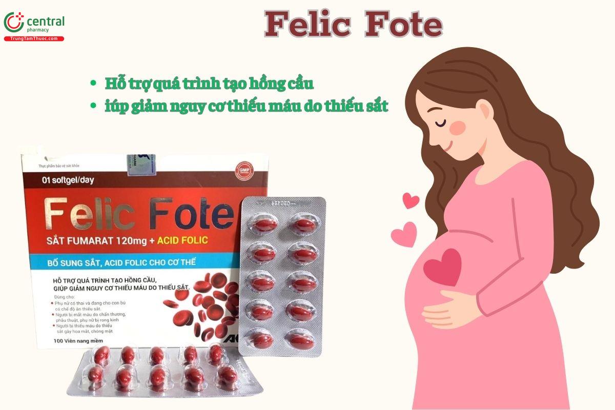 Tác dụng của Felic Fote