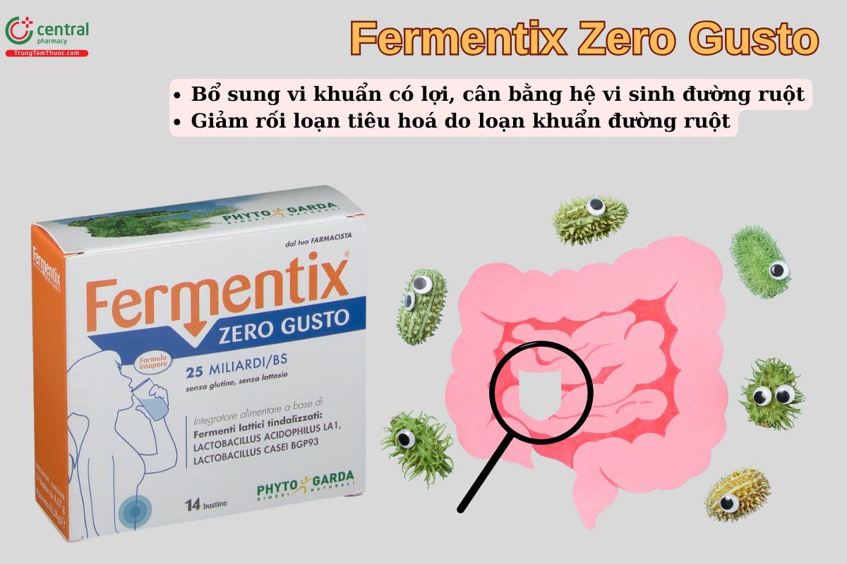 Fermentix Zero Gusto giúp giảm rối loạn tiêu hoá do loạn khuẩn đường ruột