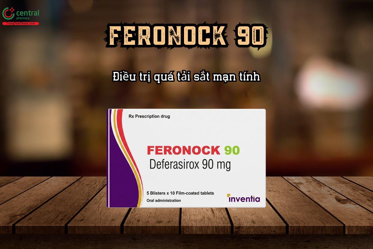 Điều trị quá tải sắt mạn tính – Thuốc Feronock 90 hoạt chất Deferasirox