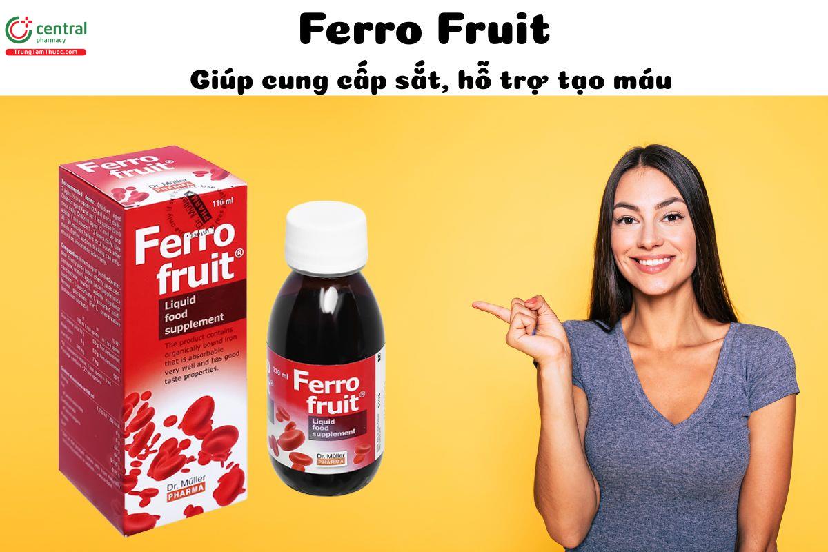 Ferro Fruit - Giúp bổ sung sắt cho cơ thể, cải thiện tình trạng thiếu máu