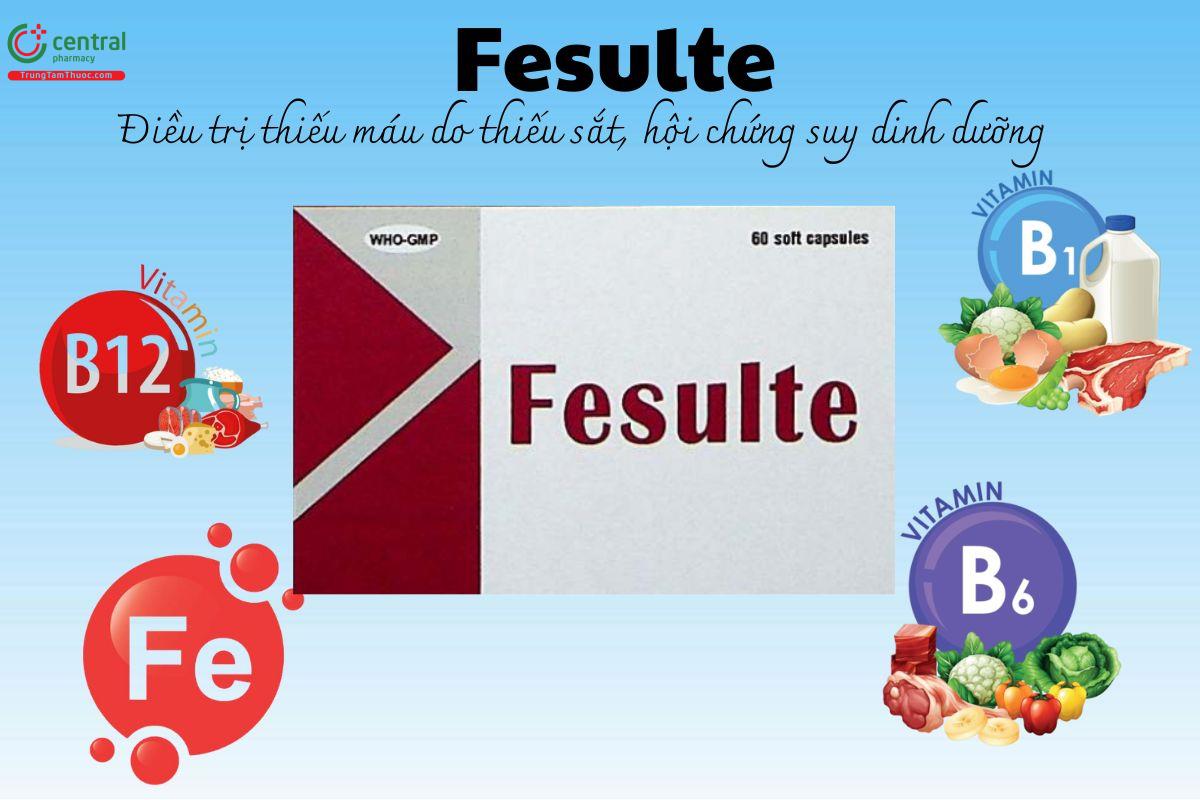 Thuốc Fesulte - Điều trị thiếu máu do thiếu sắt, hội chứng suy dinh dưỡng