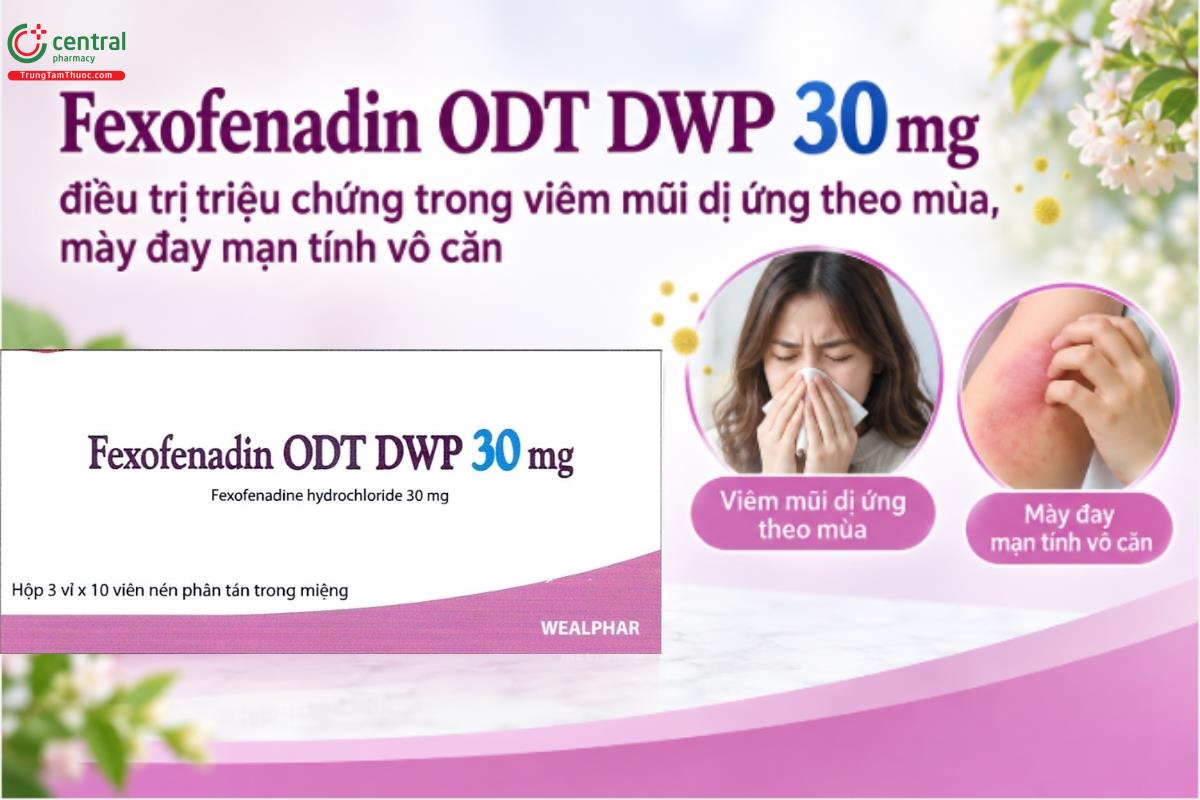 Thuốc Fexofenadin ODT DWP 30mg điều trị triệu chứng trong viêm mũi dị ứng theo mùa, mày đay mạn tính vô căn