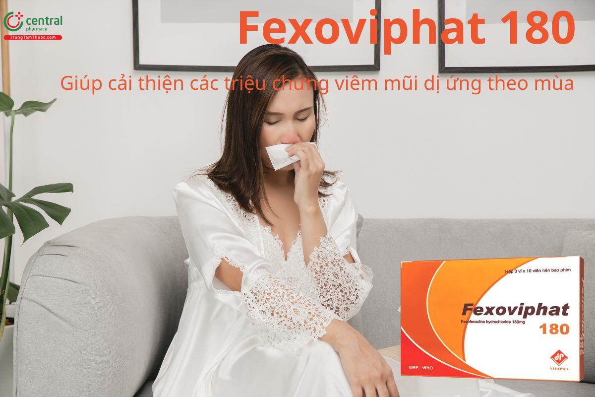 Fexoviphat 180 cải thiện triệu chứng viêm mũi dị ứng theo mùa
