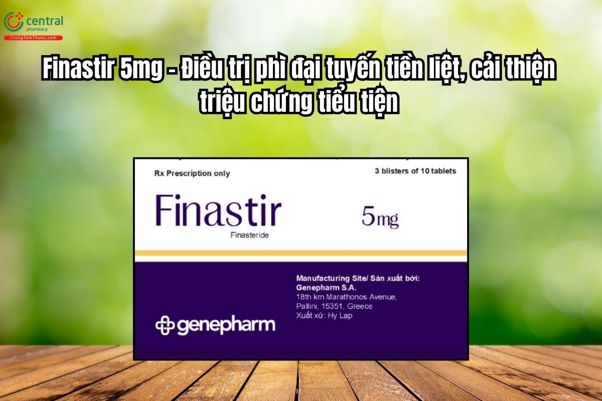 Thuốc Finastir 5mg điều trị phì đại tuyến tiền liệt, cải thiện triệu chứng tiểu tiện