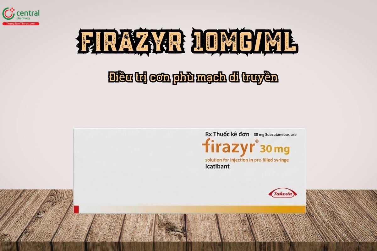 Điều trị cơn phù mạch di truyền bằng thuốc Firazyr