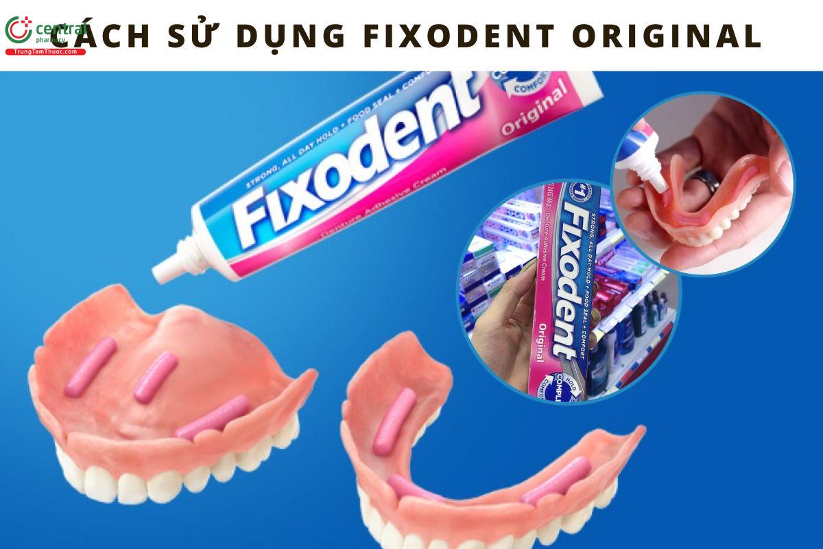 Cách dùng Fixodent Original