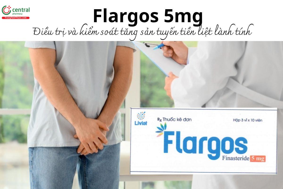 Thuốc Flargos 5mg - Điều trị và kiểm soát tăng sản tuyến tiền liệt lành tính