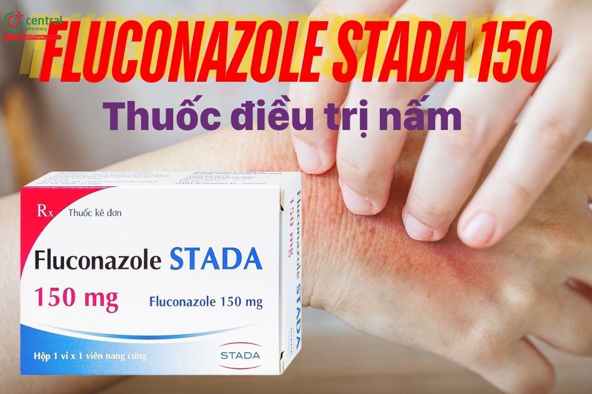 Thuốc Fluconazole STADA 150