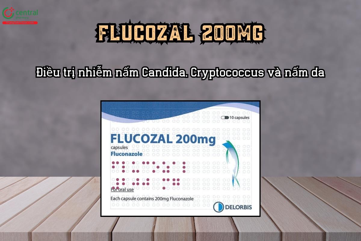 Điều trị nhiễm nấm Candida, Cryptococcus và nấm da - Thuốc Flucozal 200mg
