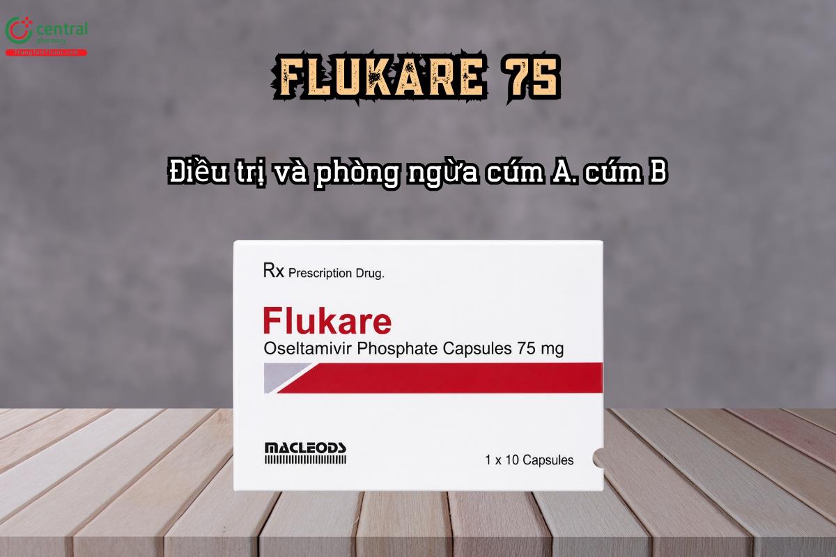 Điều trị và phòng ngừa cúm A, cúm B - Thuốc Flukare 75