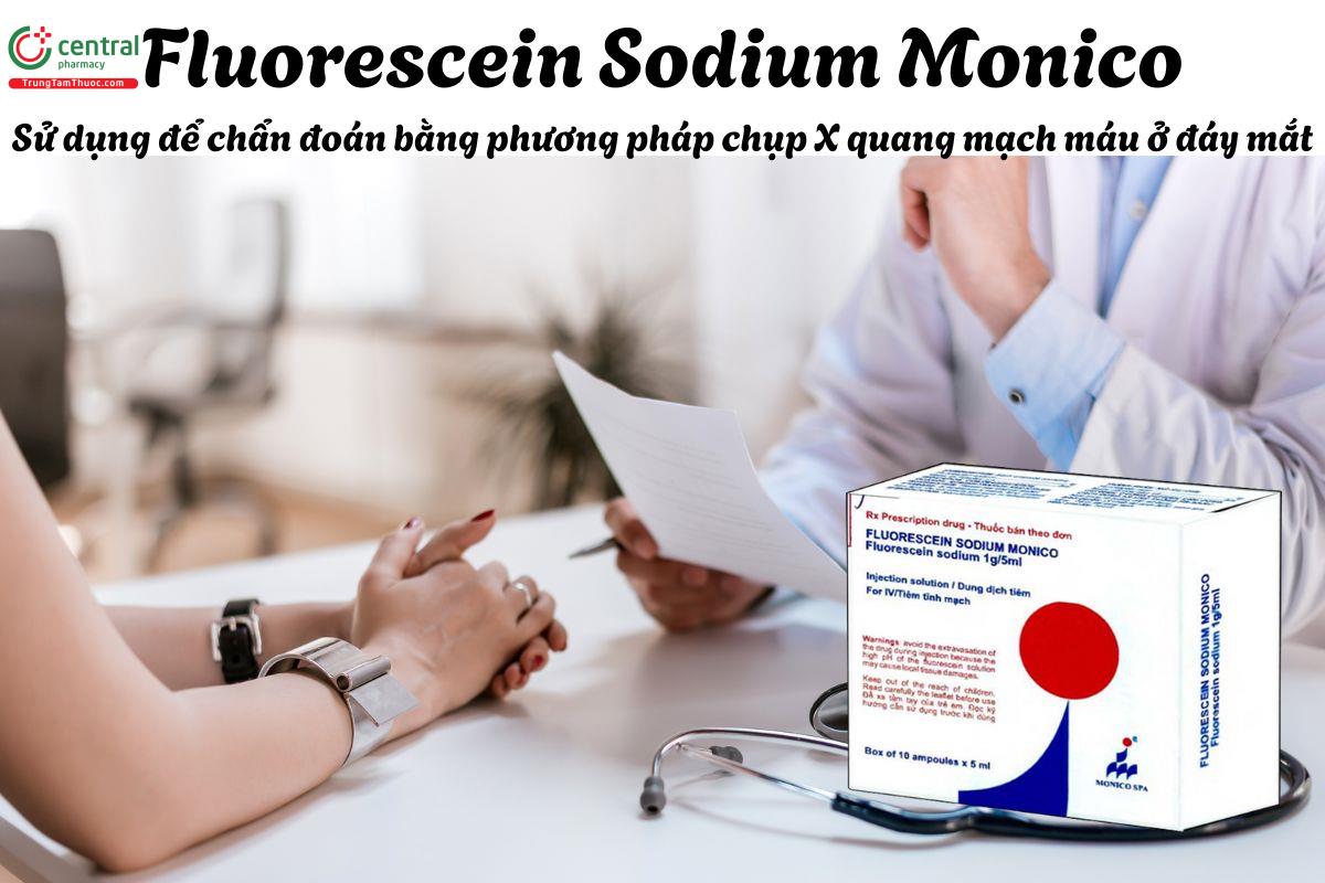 Thuốc Fluorescein Sodium Monico 1g/5ml - Chẩn đoán hình ảnh ở đáy mắt