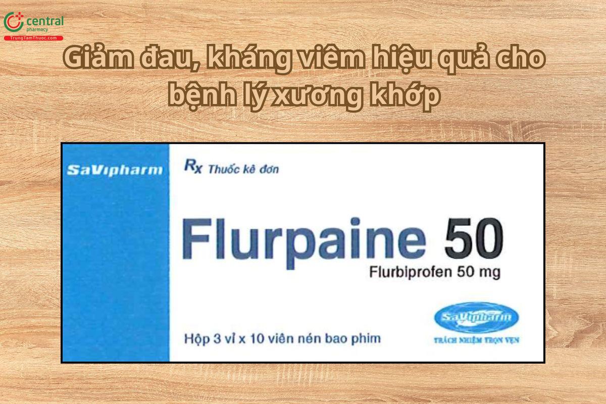 Thuốc Flurpaine 50mg giảm đau, kháng viêm cho bệnh lý xương khớp