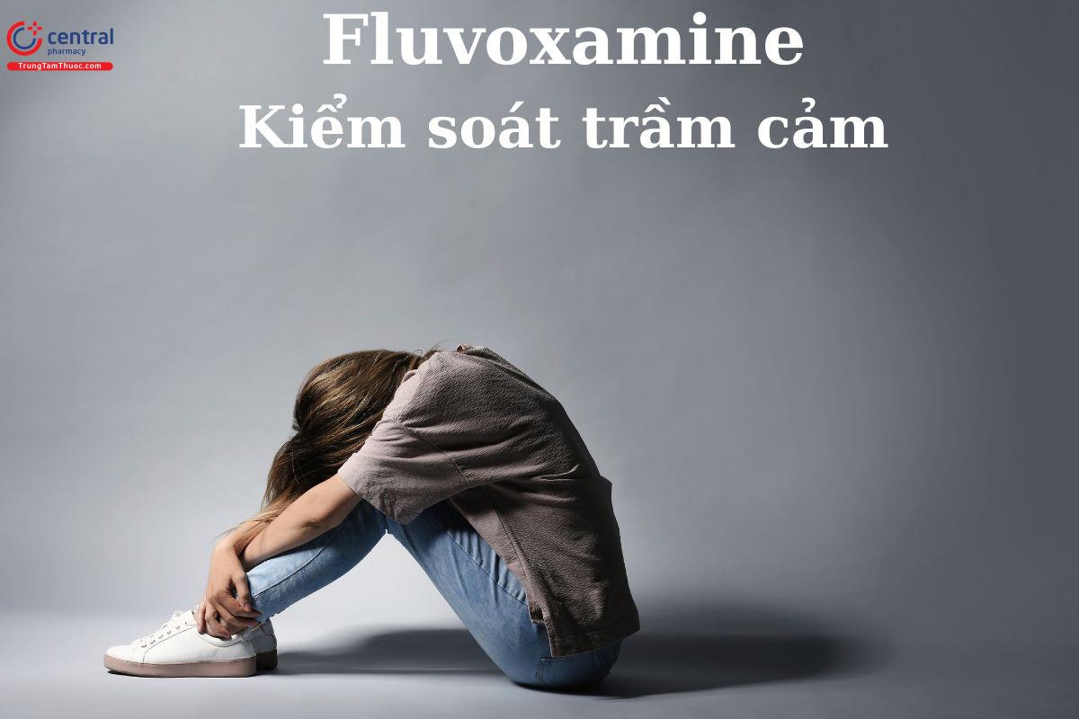 Fluvoxamine giúp kiểm soát trầm cảm