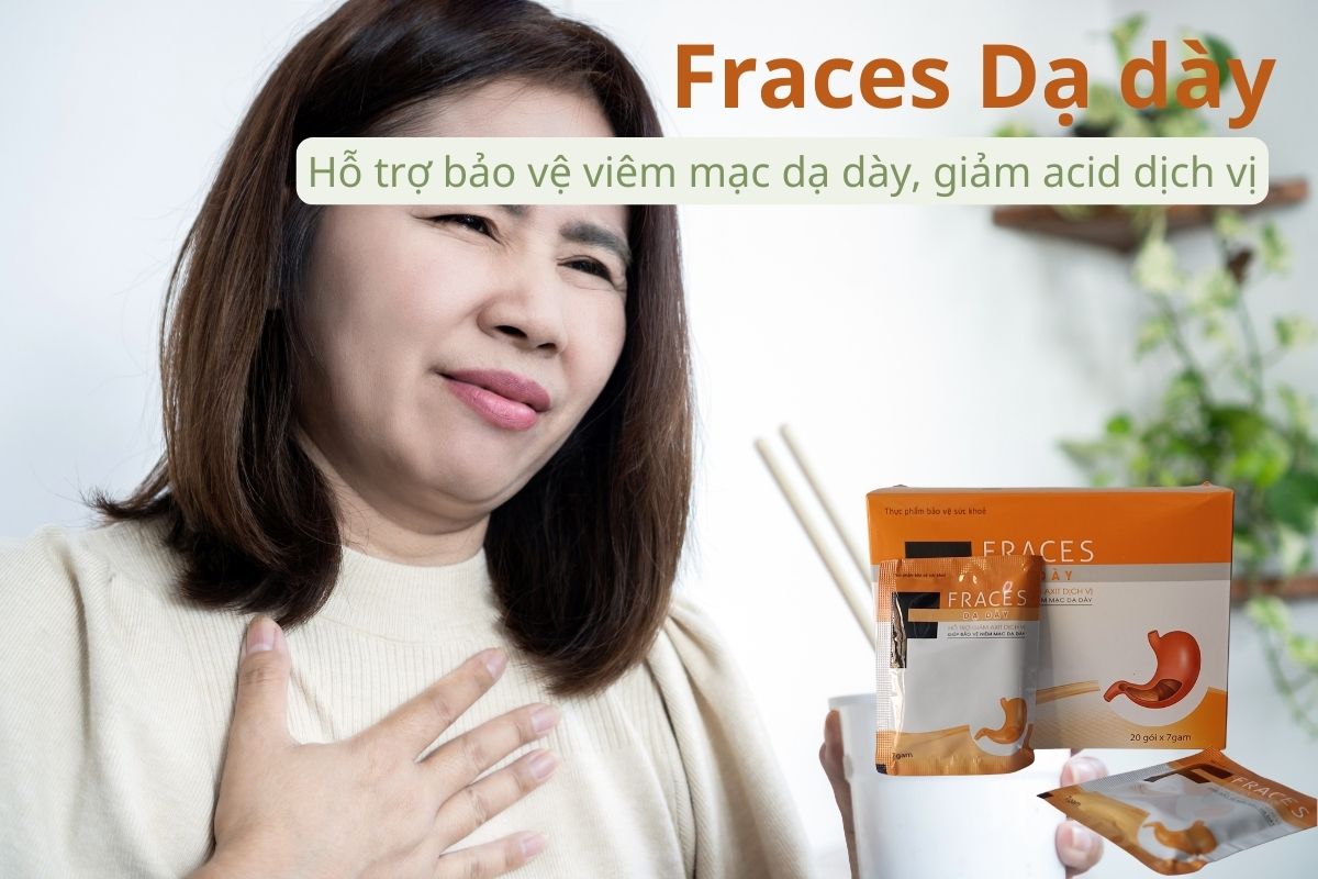 Fraces Dạ dày giúp hỗ trợ bảo vệ niêm mạc dạ dày