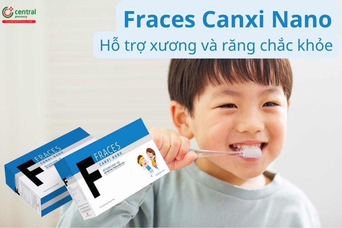 Fraces Canxi Nano hỗ trợ xương và răng chắc khỏe