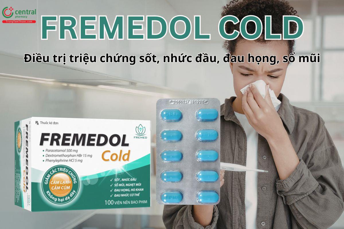Fremedol Cold điều trị các triệu chứng của cúm và viêm đường hô hấp trên