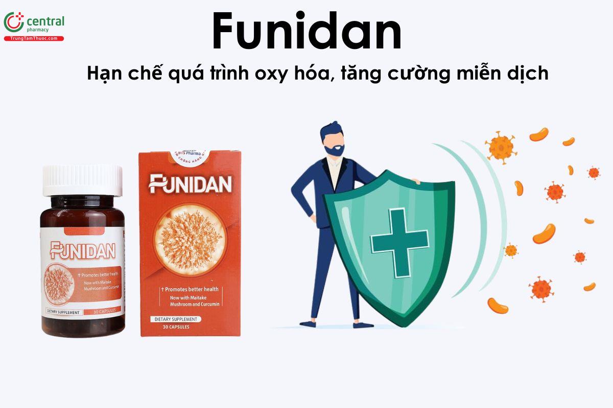  Funidan - Hạn chế quá trình oxy hóa, tăng cường miễn dịch