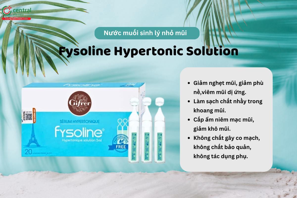 Dung dịch Fysoline Hypertonic Solution Pháp giảm ngạt mũi, khô mũi hiệu quả