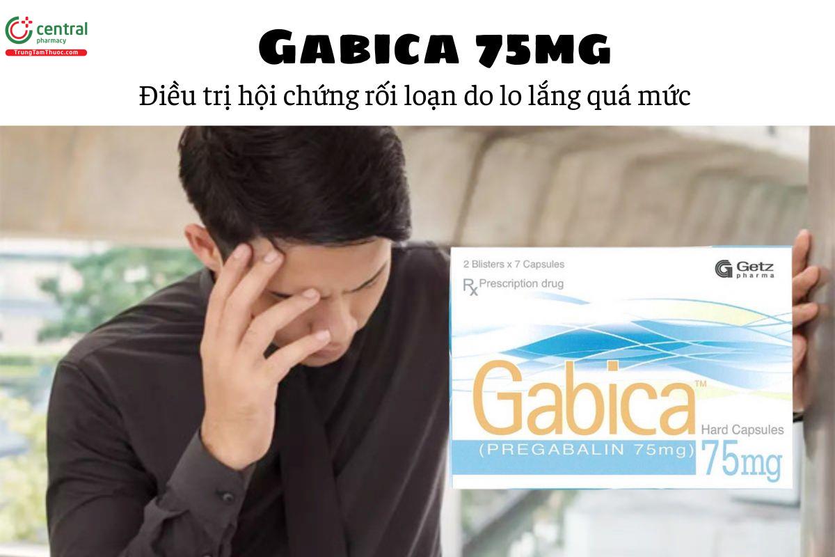 Thuốc Gabica 75mg - Điều trị hội chứng rối loạn do lo lắng quá mức