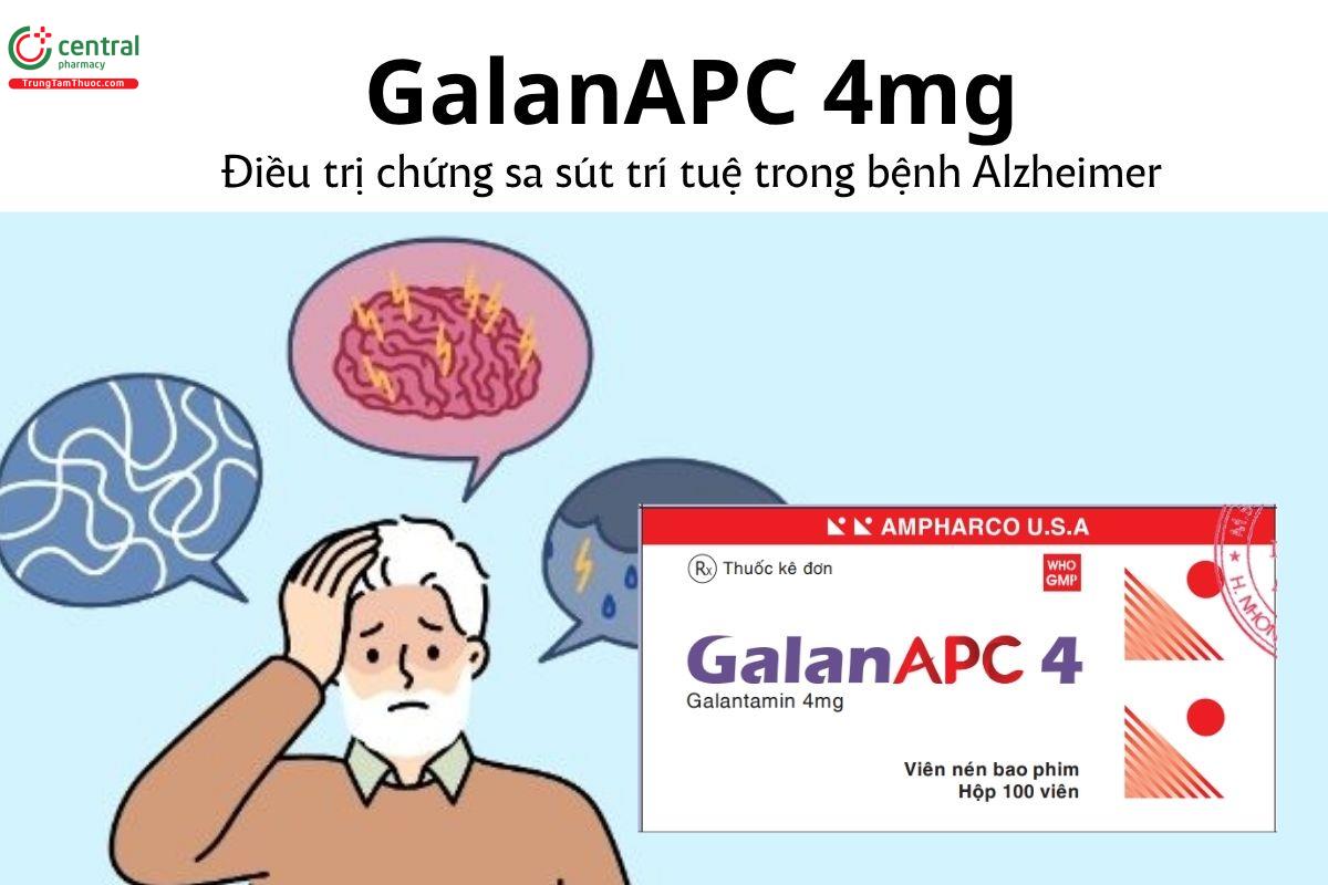 Thuốc GalanAPC 4mg - Điều trị chứng sa sút trí tuệ trong bệnh Alzheimer
