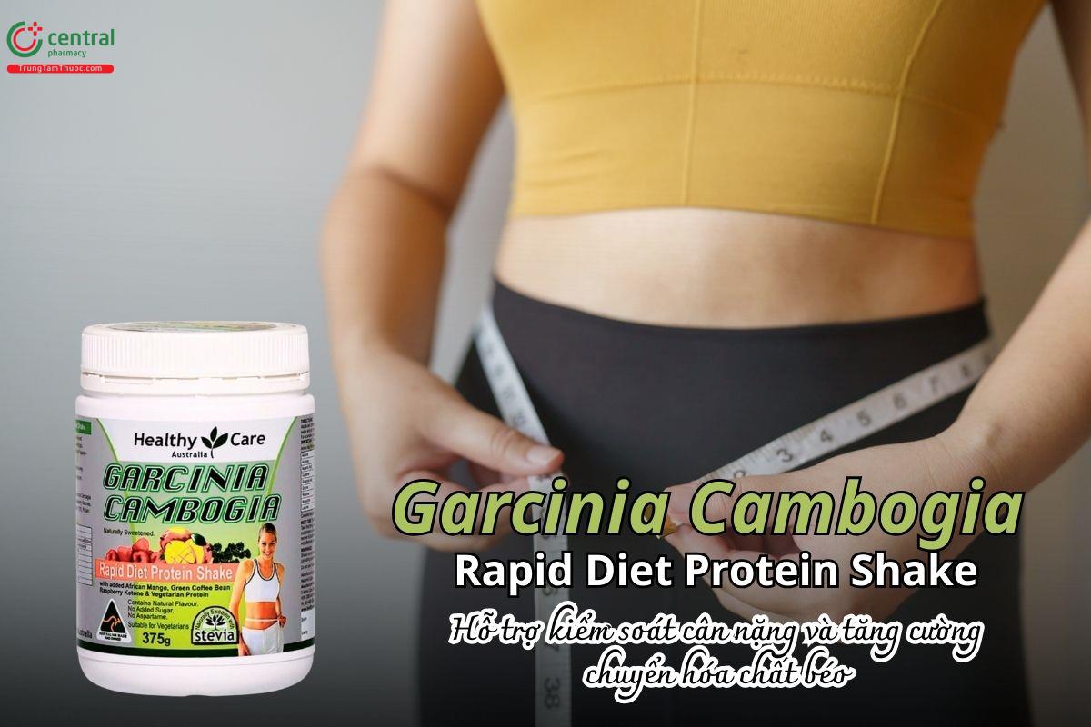 Garcinia Cambogia Rapid Diet Protein Shake hỗ trợ kiểm soát cân nặng và tăng cường chuyển hóa chất béo