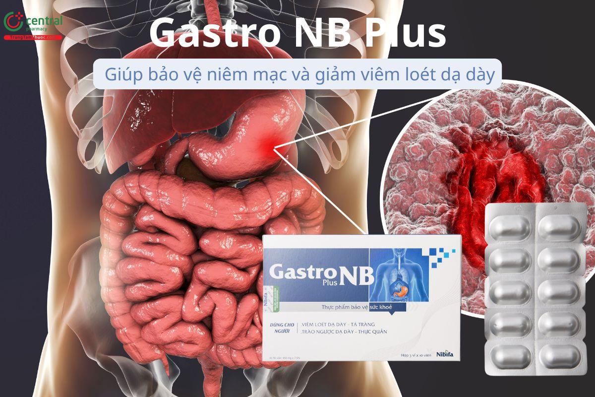 Gastro NB Plus giúp bảo vệ niêm mạc và giảm viêm loét dạ dày