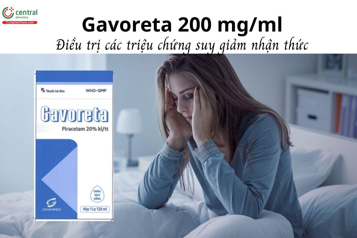 Thuốc Gavoreta 200mg/ml - Điều trị các triệu chứng suy giảm nhận thức