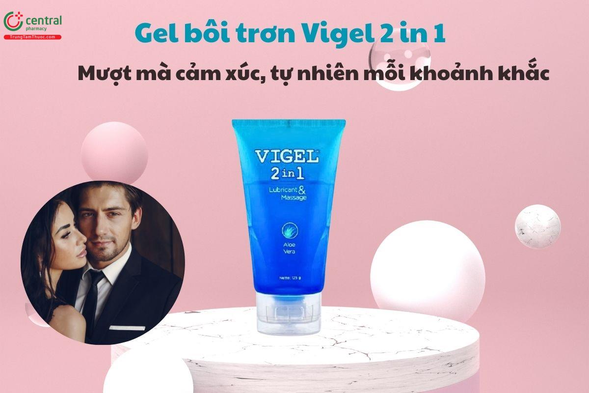 Gel bôi trơn Vigel 2 in 1 – Mượt mà cảm xúc, tự nhiên mỗi khoảnh khắc