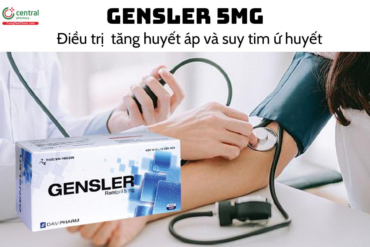 Thuốc Gensler 5mg - điều trị tình trạng tăng huyết áp và suy tim ứ huyết 