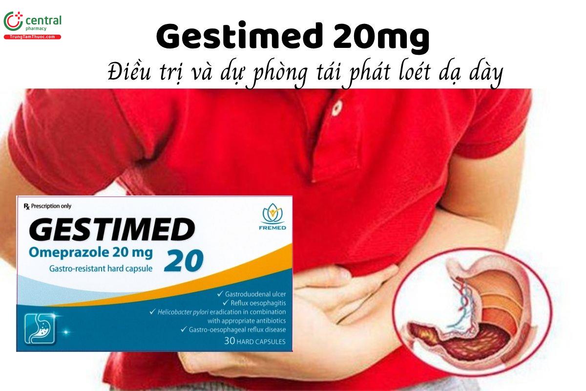 Thuốc Gestimed 20mg - Điều trị và dự phòng tái phát loét dạ dày