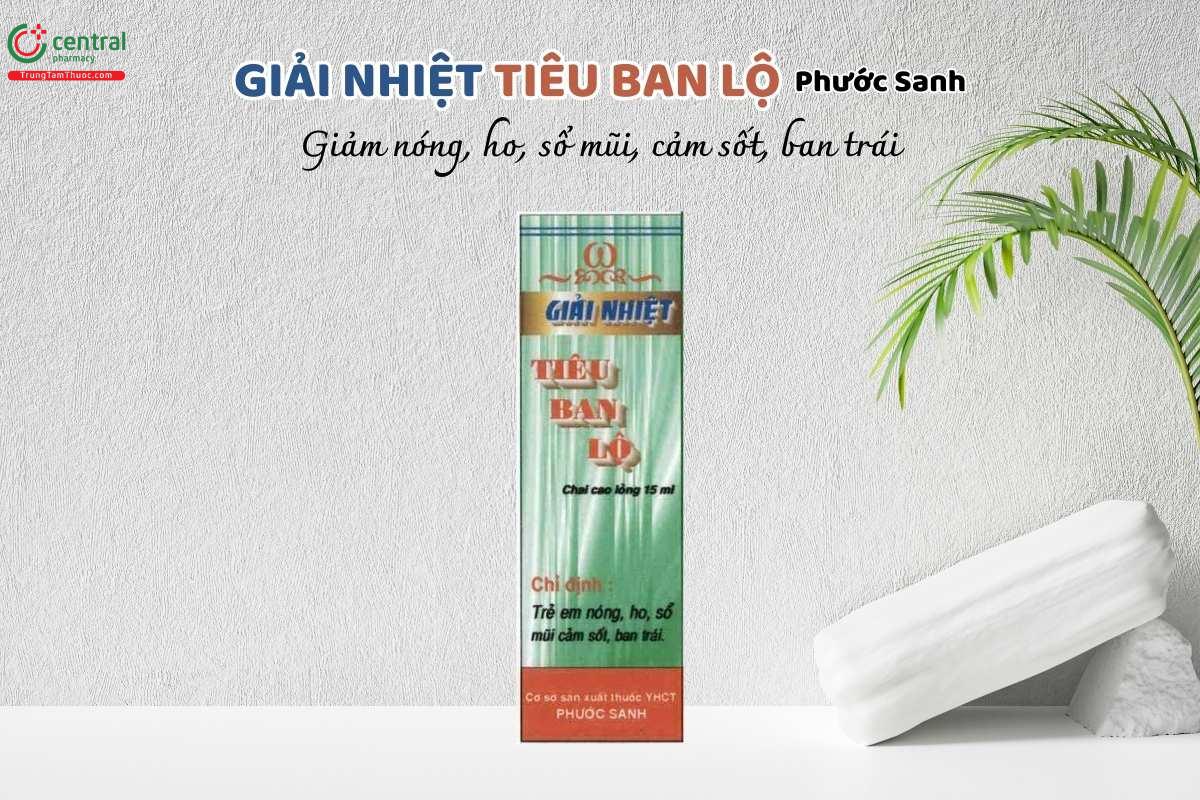 Thuốc Giải nhiệt tiêu ban lộ Phước Sanh có các thành phần thảo dược, được dùng trong các trường hợp: Trẻ em có biểu hiện sốt, ho do nhiệt, sổ mũi và phát ban trên da.