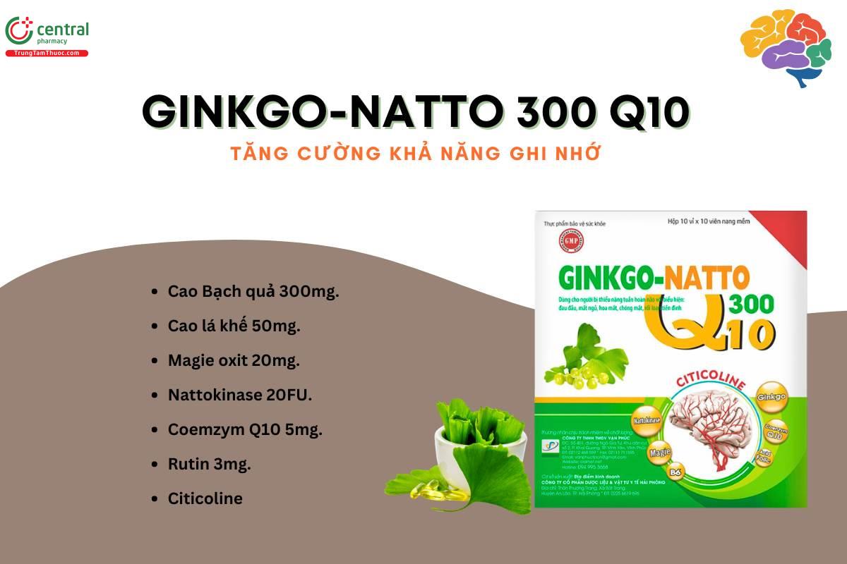 Ginkgo-Natto 300 Q10 có tác dụng gì?