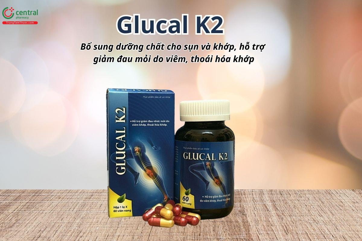 Glucal K2 bổ sung dưỡng chất cho sụn và khớp, hỗ trợ giảm đau mỏi do viêm, thoái hóa khớp