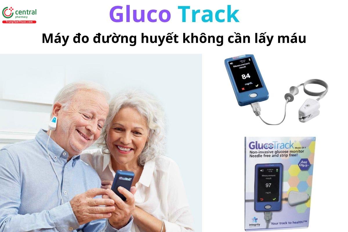 Máy đo đường huyết không cần lấy máu Gluco Track