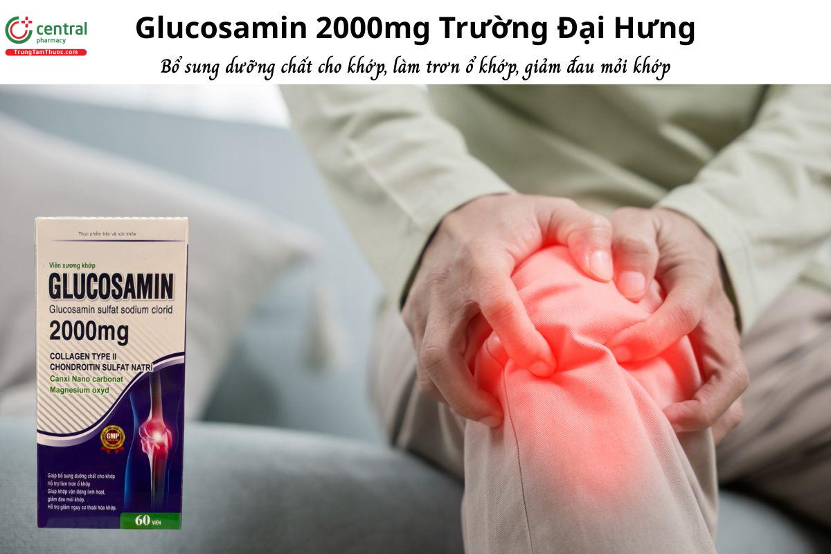 Glucosamin 2000mg Trường Đại Hưng - Tái tạo sụn khớp, giảm đau mỏi khớp