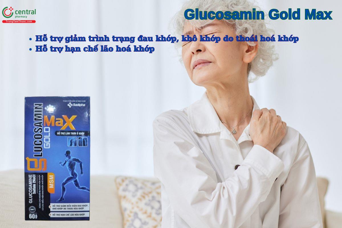 Viên uống Glucosamin Gold Max giảm các triệu chứng của thoái hoá khớp như khô khớp, đau khớp,...