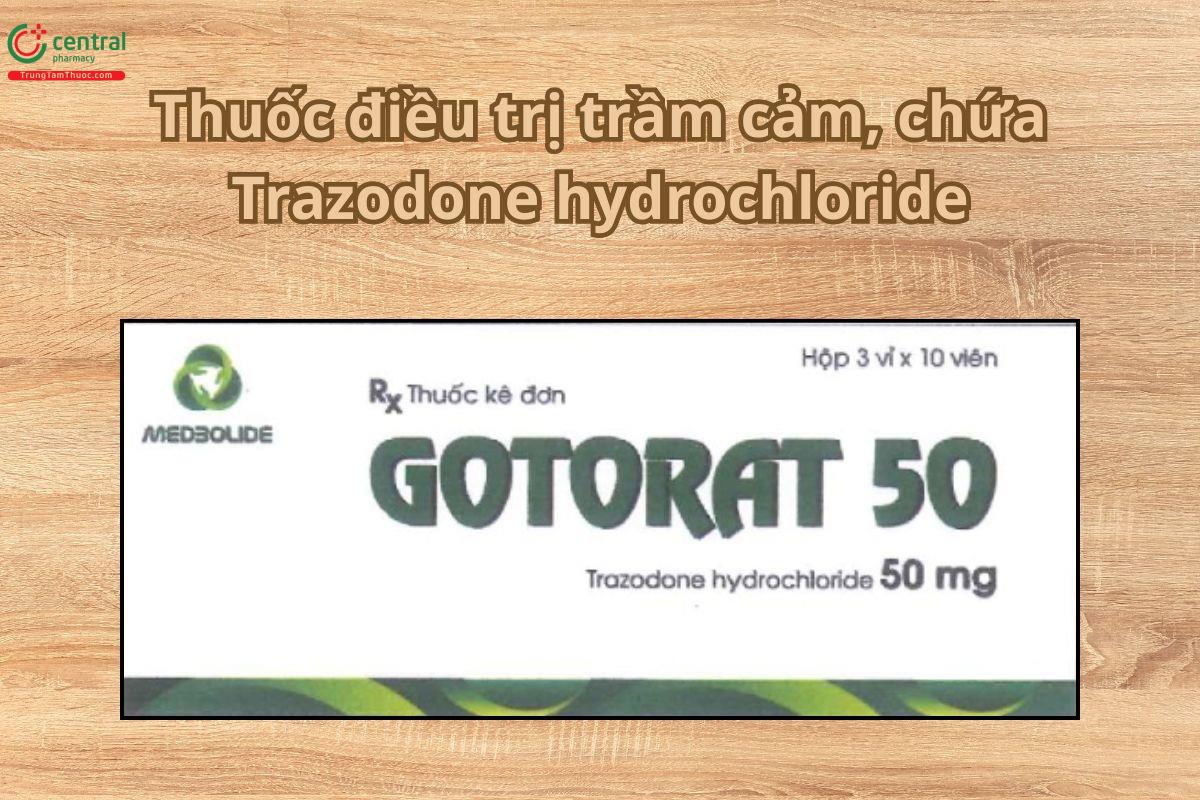 Thuốc Gotorat 50mg điều trị trầm cảm, chứa Trazodone hydrochloride